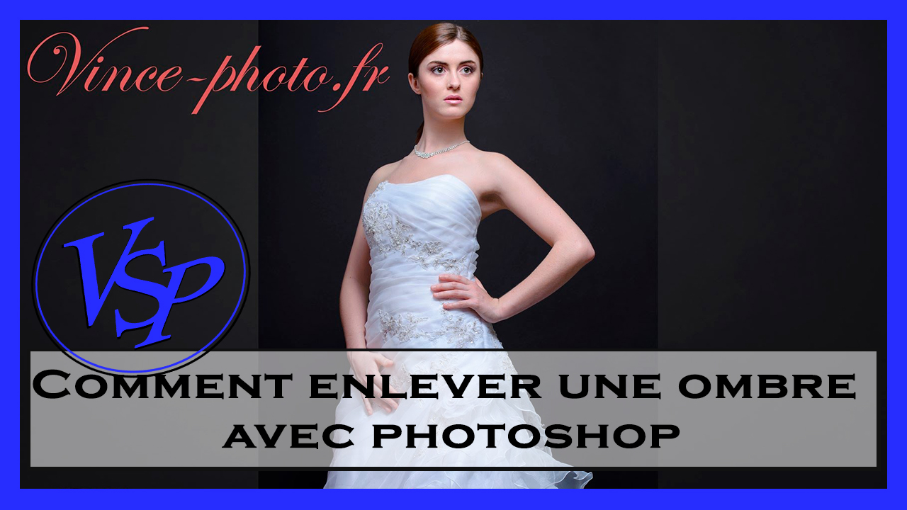 Comment enlever une ombre avec photoshop.
