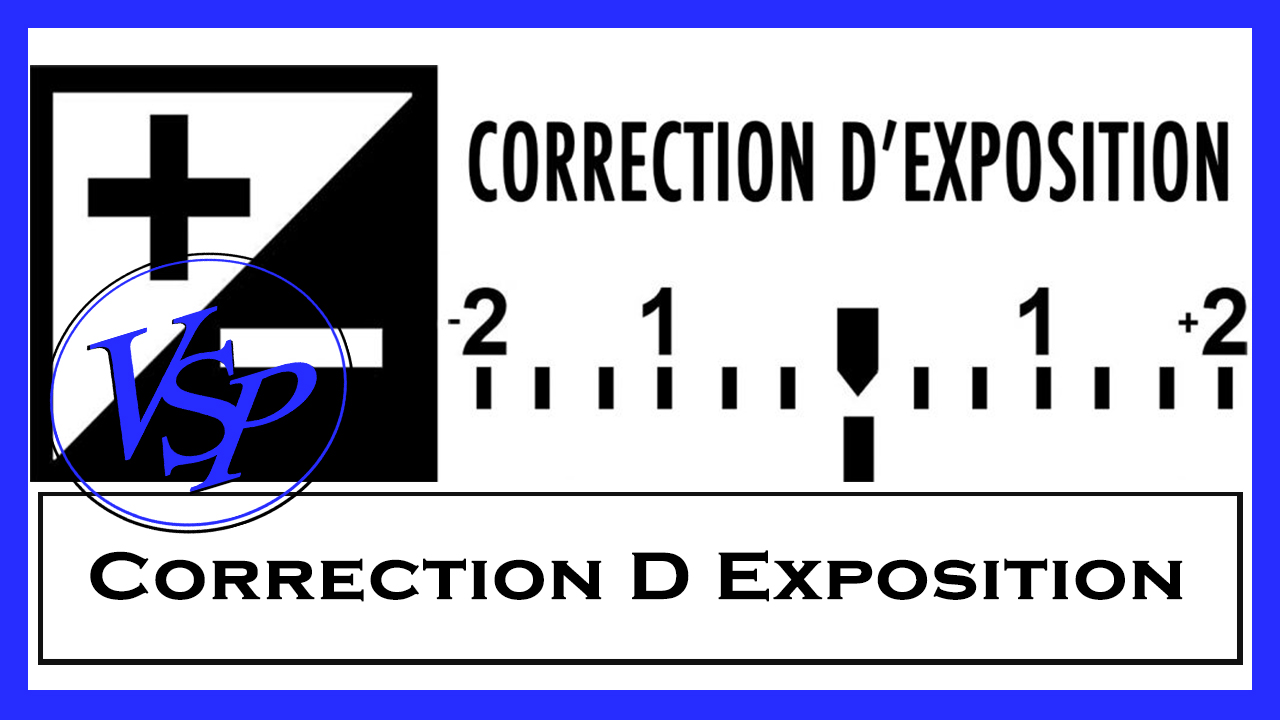 Comment Tu Corriges Ton Exposition En Extérieur
