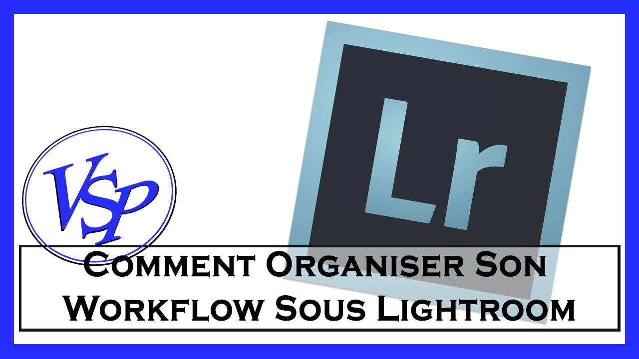 organiser son workflow