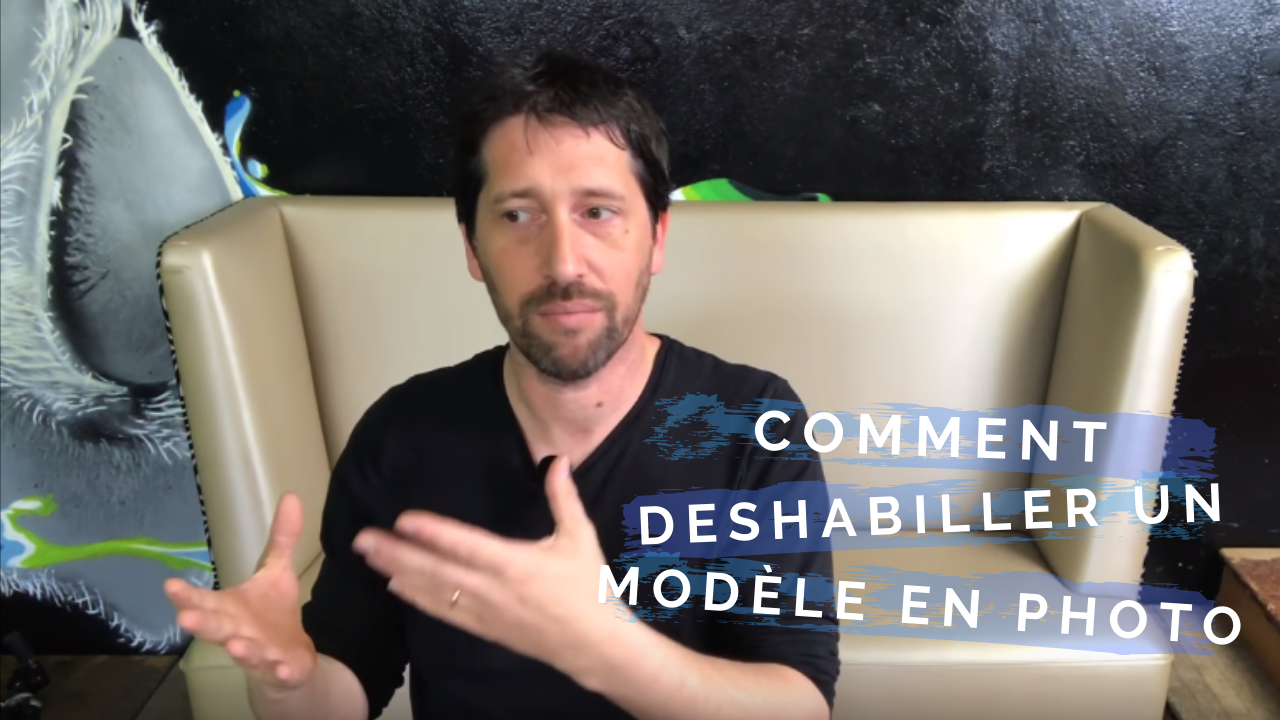 Comment déshabiller un modèle en photo
